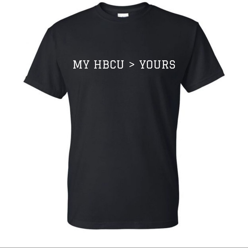 My HBCU > YOURS T Shirt
